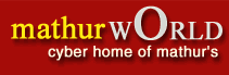 mathurworld>>>cyber home of mathur's